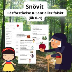 Snövit – Läsförståelse & Sant eller falskt (åk 0–1)